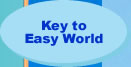 Key to Easy World